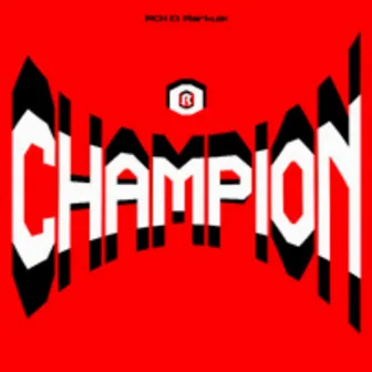 Champion by MCH el Markuzi