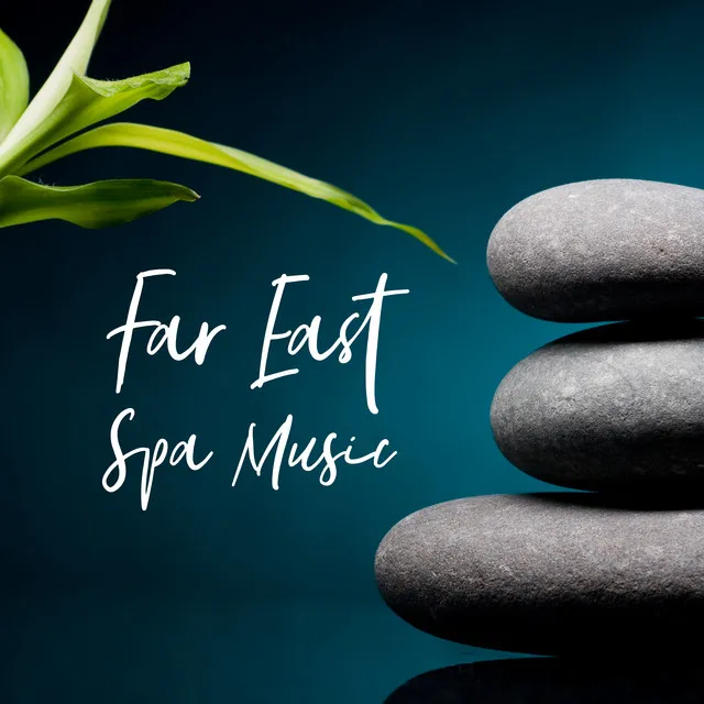 Far East Spa Music