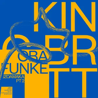 Uzoamaka Pt. 2 by King Britt pres. Oba Funke