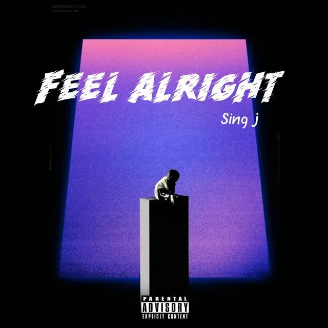 Feel alright