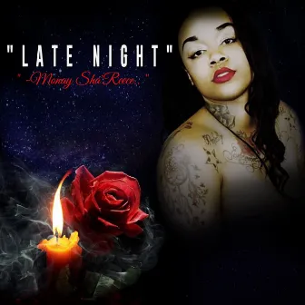 Late Night by Monay Sha'reece