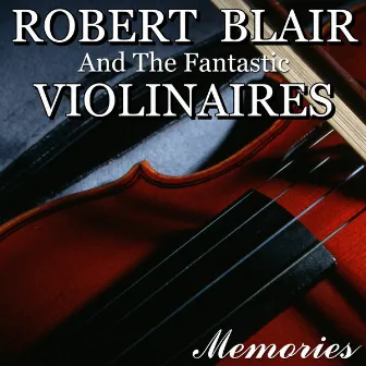 Memories by The Fantastic Violinaires