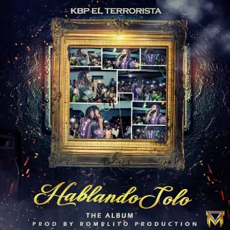 Hablando Solo by Kbp el Terrorista