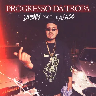 Progresso da Tropa by Dronis