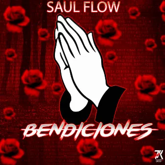 Bendiciones by Saul Flow