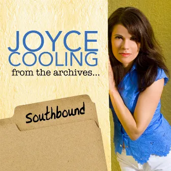 Southbound (From the Archives) by Joyce Cooling