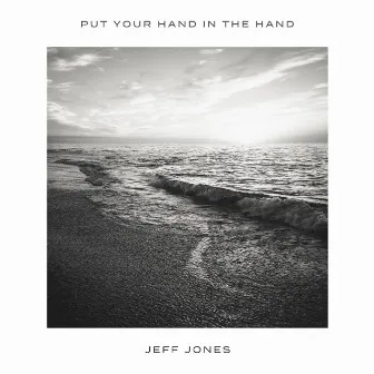 Put Your Hand in the Hand by Jeff Jones