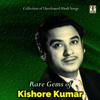 Rare Gems Of Kishore Kumar by Sulakshana Pandit