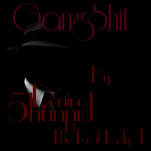 Gangshit - Extended Version