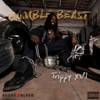 Humble Beast by Trippy XVI