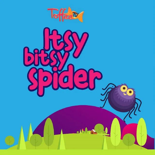 Itsy Bitsy Spider