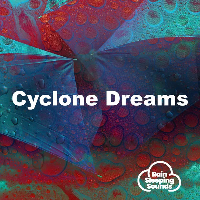 Cyclone Dreams