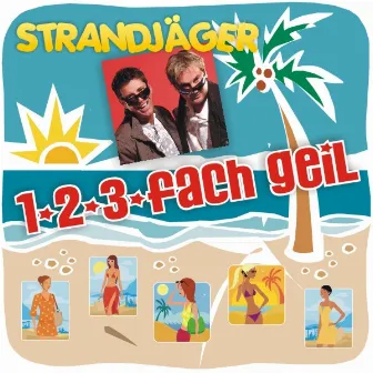 1-2-3fach Geil by Strandjäger