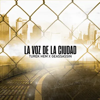 La Voz De La Ciudad by Turek Hem