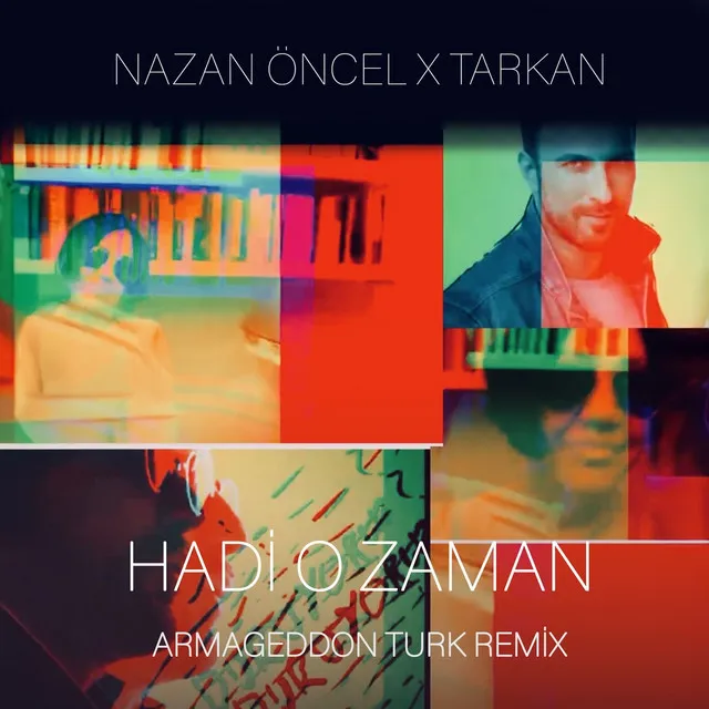 Hadi O Zaman (Armageddon Turk Remix)