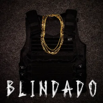 Blindado by E.X.E