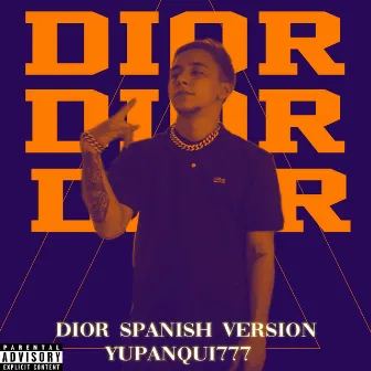 Dior (Spanish version) by Yupanqui777