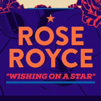 Wishing On a Star by Rose Royce