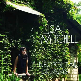 Neopolitan Dreams by Lisa Mitchell