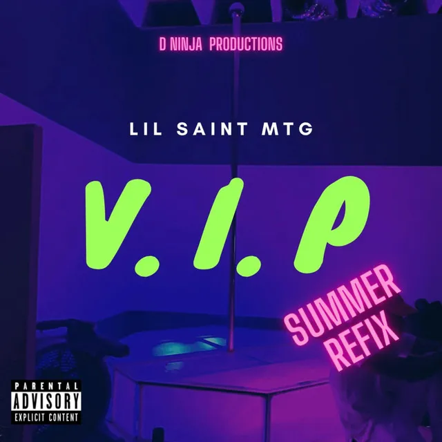 V.I.P (Summer Refix) [D Ninja Productions]