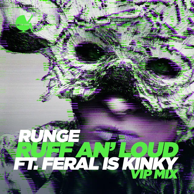 Ruff An' Loud (feat. Feral Is Kinky) [VIP Mix]