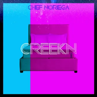 Creekn by Chef Noriega