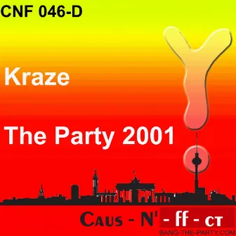 The Party 2001 by Kraze