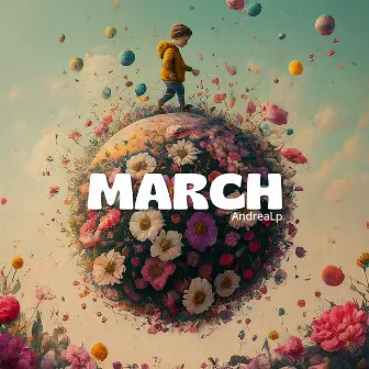 March by Andrea LP