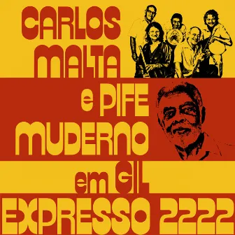 Expresso 2222 by Carlos Malta e Pife Muderno