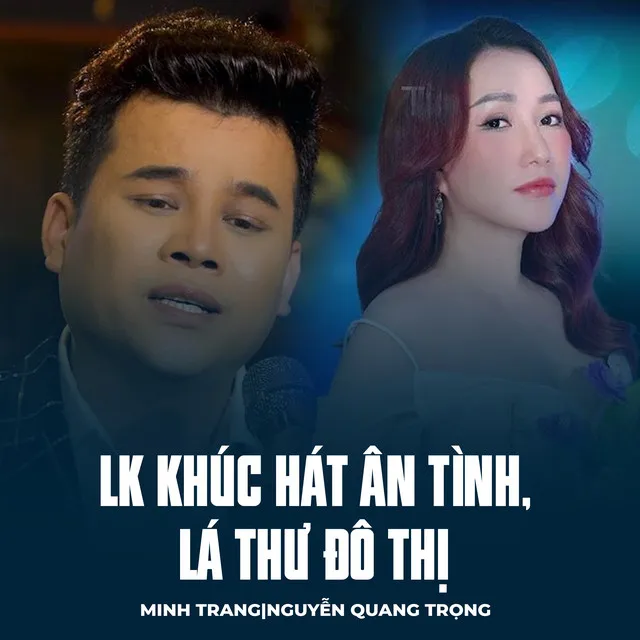 LK Khúc Hát Ân Tình, Lá Thư Đô Thị