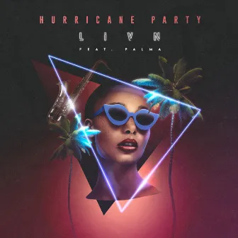 LIVN by Hurricane Party