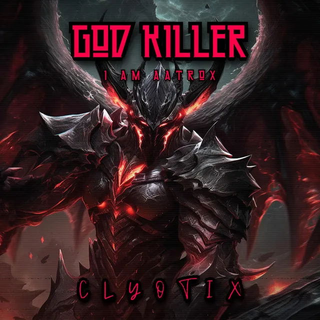 God Killer (I am Aatrox)