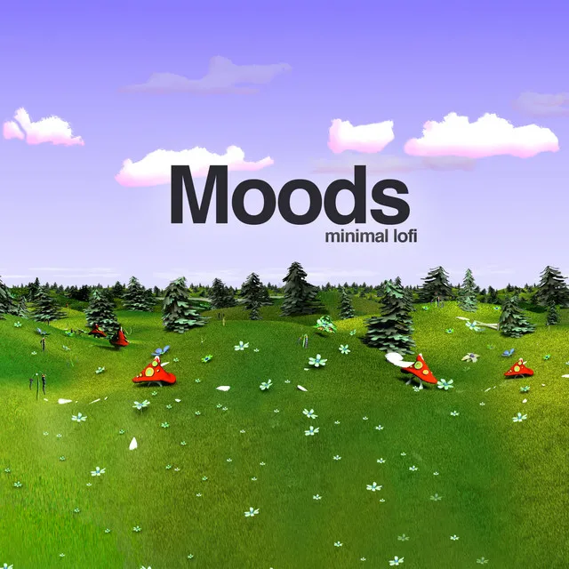 Moods - Minimal LoFi