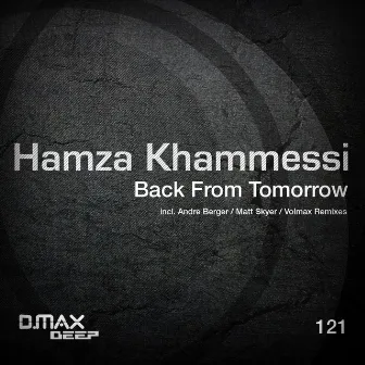 Back From Tomorrow by Hamza Khammessi