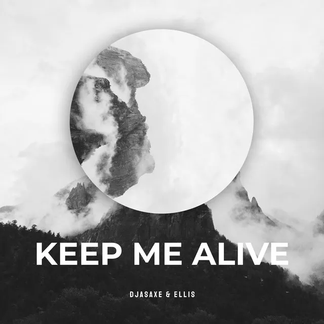 Keep Me Alive