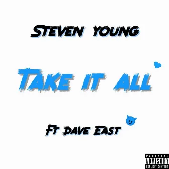 Take It All by Steven Young