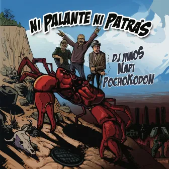 Ni Palante Ni Patrás by Napi