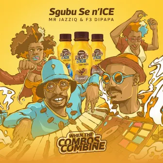 Sgubu Se N'ice by F3 Dipapa