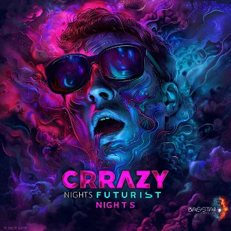 Crrazy Nights by Futurist