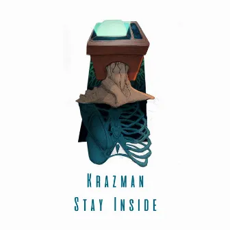 Stay Inside by Krazman