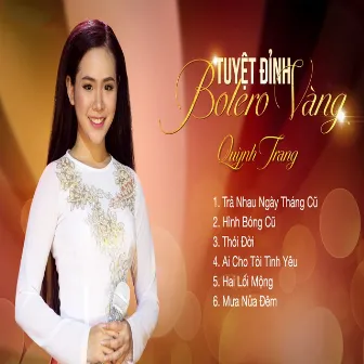 Tuyệt Đỉnh Bolero Vàng Quỳnh Trang by Quỳnh Trang