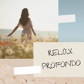 Relax profondo: musica per rilassamento e gestione dello stress by Unknown Artist