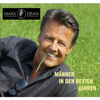 Männer in den besten Jahren by Mark Dean