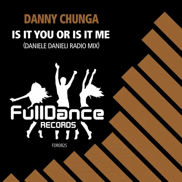 Is It You Or Is It Me - Daniele Danieli Radio Mix