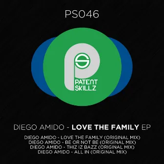 Love The Family EP by Diego Amido