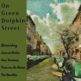 On Green Dolphin Street by Sherine 尚羚