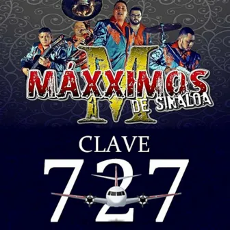 Clave 727 by Maxximos De Sinaloa