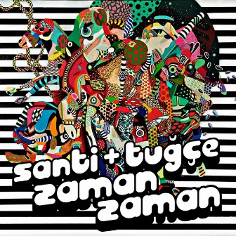 Zaman Zaman by Santi & Tuğçe