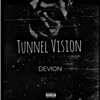 Tunnel Vision by DEVION