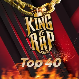 King Of Rap Top 40 by King Of Rap